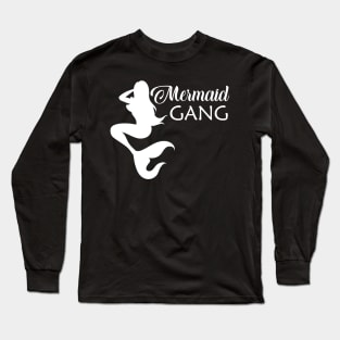 Mermaid Gang Long Sleeve T-Shirt